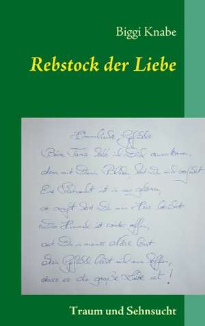 Rebstock der Liebe de Biggi Knabe