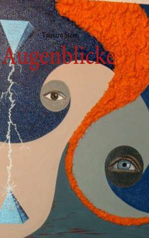 Augenblicke de Tamara Stern