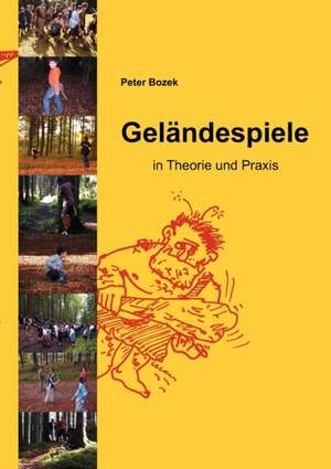 Gelandespiele: Die Bedeutung Jugendlicher ALS Zielmarkt Fur Die Wirtschaft Und Handlungsoptionen Fur Eine Werbliche Ansprache de Peter Bozek