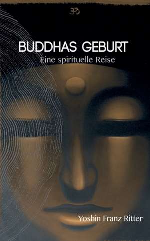 Buddhas Geburt de Yoshin Franz Ritter