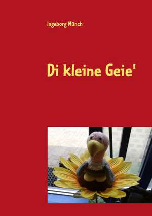 Di kleine Geie' de Ingeborg Münch