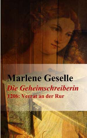 Die Geheimschreiberin de Marlene Geselle