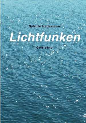 Lichtfunken de Sybille Hedemann