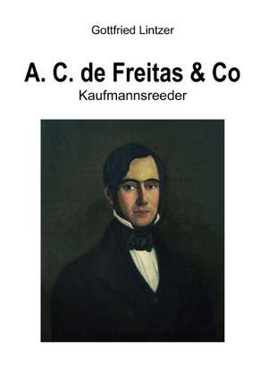 A. C. de Freitas & Co de Gottfried Lintzer