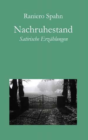 Nachruhestand de Raniero Spahn