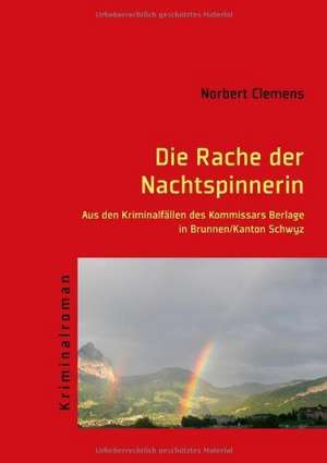 Die Rache der Nachtspinnerin de Norbert Clemens