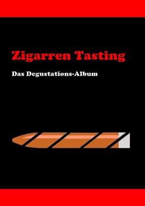 Zigarren Tasting de Philipp Pietsch