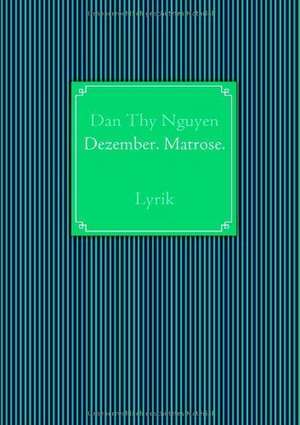 Dezember. Matrose. de Dan Thy Nguyen