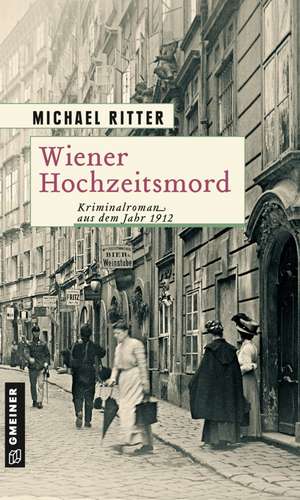 Wiener Hochzeitsmord de Michael Ritter