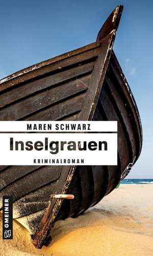 Inselgrauen de Maren Schwarz