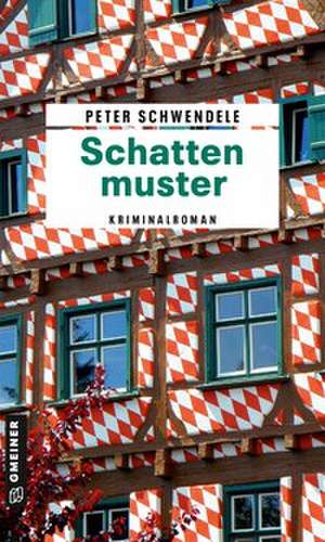 Schattenmuster de Peter Schwendele