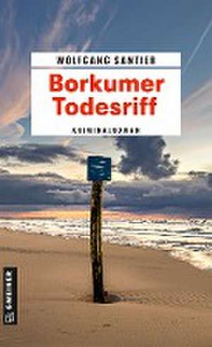 Borkumer Todesriff de Wolfgang Santjer