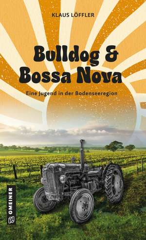 Bulldog und Bossa Nova de Klaus Löffler