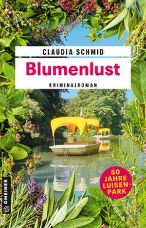 Blumenlust de Claudia Schmid