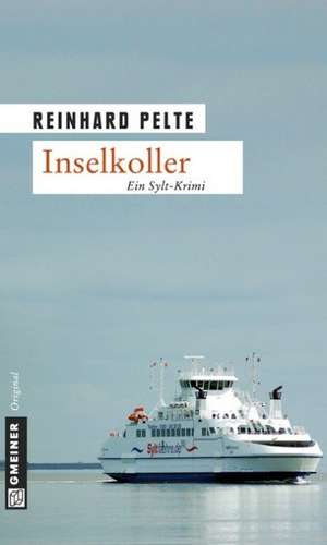 Inselkoller de Reinhard Pelte