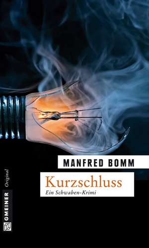 Kurzschluss de Manfred Bomm