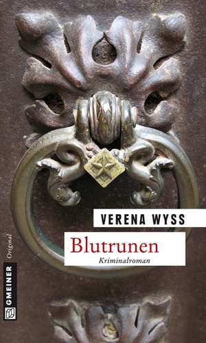 Blutrunen de Verena Wyss