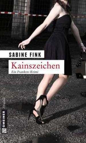 Kainszeichen de Sabine Fink