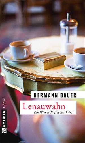 Lenauwahn de Hermann Bauer