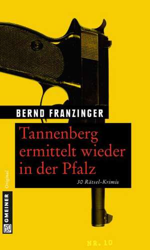 Tannenberg ermittelt wieder in der Pfalz de Bernd Franzinger