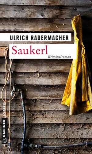 Saukerl de Ulrich Radermacher