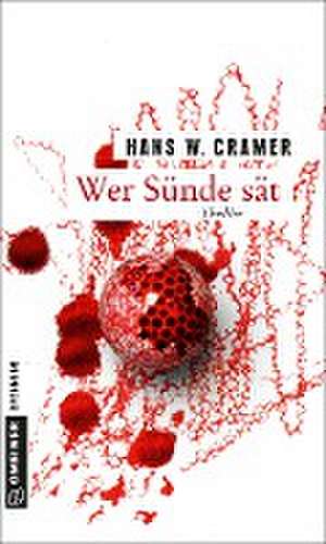 Wer Sünde sät de Hans W. Cramer