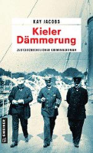 Kieler Dämmerung de Kay Jacobs