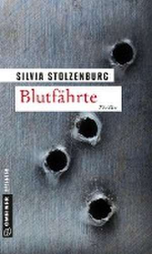 Blutfährte de Silvia Stolzenburg