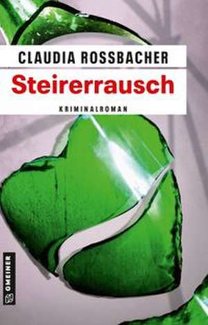 Steirerrausch de Claudia Rossbacher