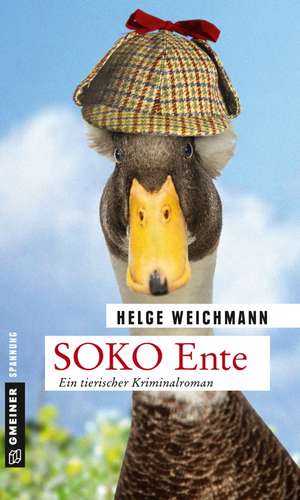 SOKO Ente de Helge Weichmann