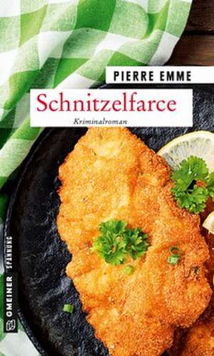 Schnitzelfarce de Pierre Emme