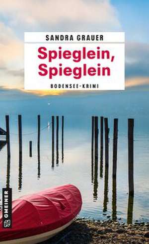 Spieglein, Spieglein de Sandra Grauer