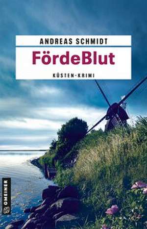 FördeBlut de Andreas Schmidt