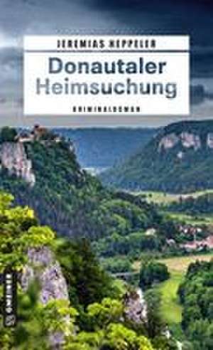 Donautaler Heimsuchung de Jeremias Heppeler
