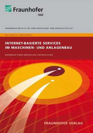 Internet-basierte Services im Maschinen- und Anlagenbau de Marc Münster