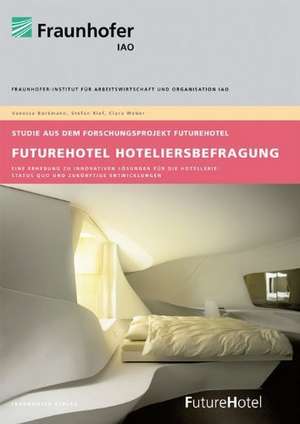 FutureHotel Hoteliersbefragung de Vanessa Borkmann