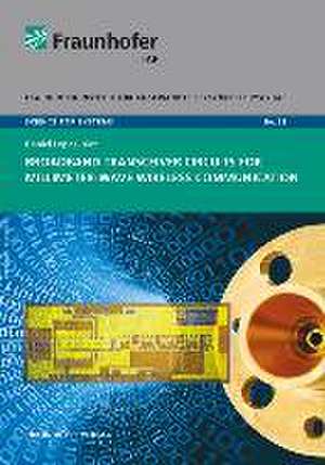 Broadband Transceiver Circuits for Millimeter-Wave Wireless Communication de Daniel Lopez-Diaz