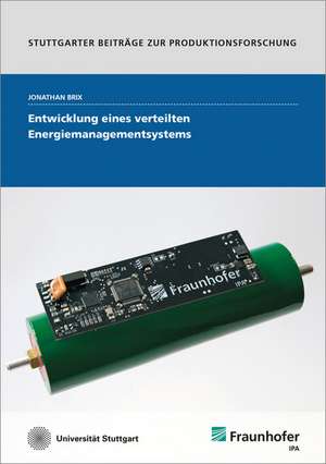 Entwicklung eines verteilten Energiemanagementsystems. de Jonathan Brix