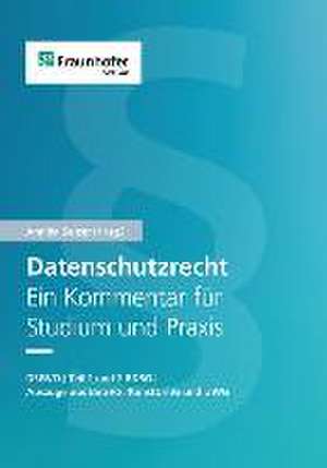 Datenschutzrecht. Ein Kommentar für Studium und Praxis de Annika Selzer