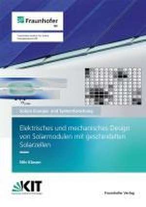 Elektrisches und mechanisches Design von Solarmodulen mit geschindelten Solarzellen de Nils Klasen