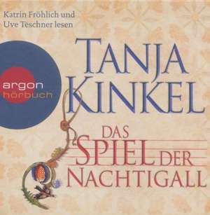 Das Spiel der Nachtigall de Tanja Kinkel