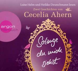 Solange du mich siehst de Cecelia Ahern