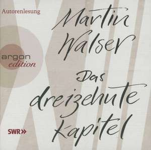 Das dreizehnte Kapitel de Martin Walser