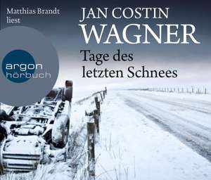 Tage des letzten Schnees de Jan Costin Wagner