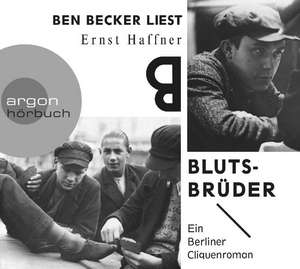 Blutsbrüder de Ernst Haffner