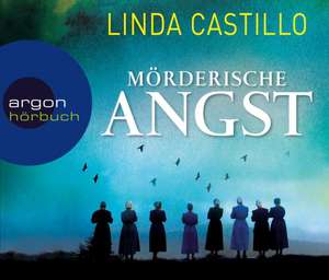 Mörderische Angst de Linda Castillo