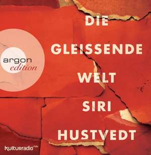 Die gleißende Welt de Siri Hustvedt