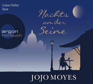 Nachts an der Seine de Jojo Moyes