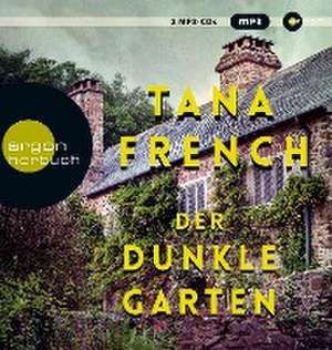 Der dunkle Garten de Tana French