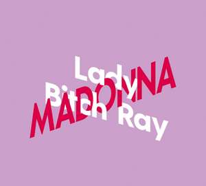 Lady Bitch Ray über Madonna de Lady Bitch Ray